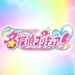 これは大人も刺さる…名探偵プリキュア！新キャラ設定と1999年×探偵という挑戦が凄い